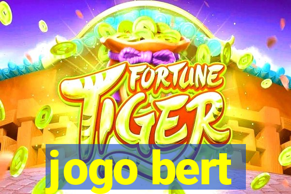 jogo bert